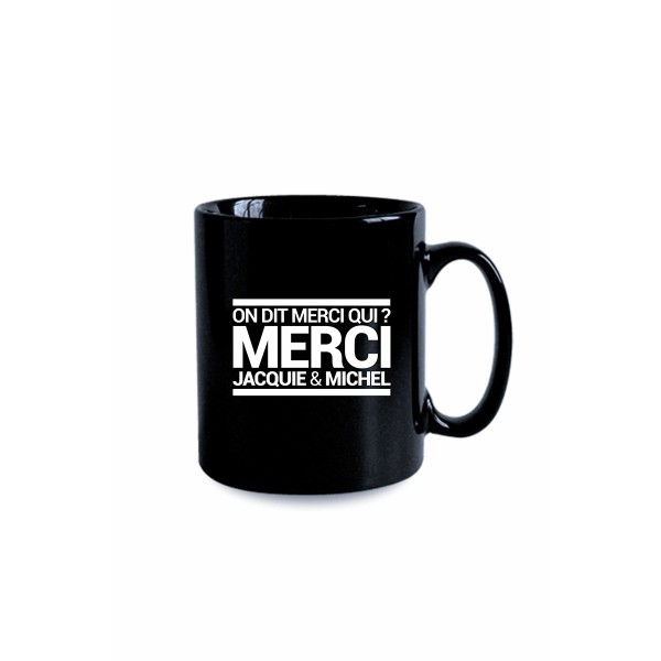 Mug noir JM - On dit merci qui ?